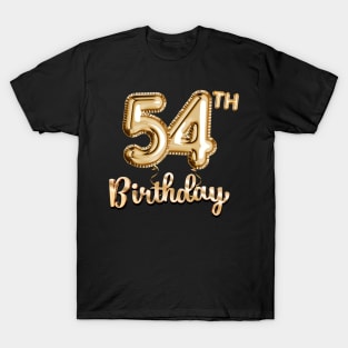 54th Birthday Gifts - Party Balloons Gold T-Shirt